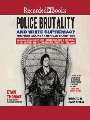 cover image of Police Brutality and White Supremacy